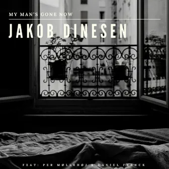 My Man´s Gone Now by Jakob Dinesen