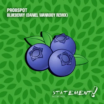 Blueberry (Daniel Wanrooy Remix) by Daniel Wanrooy