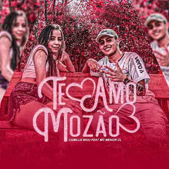 Te Amo Mozão by MC Menor CL