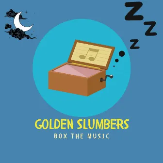 Golden Slumbers by Box the Music