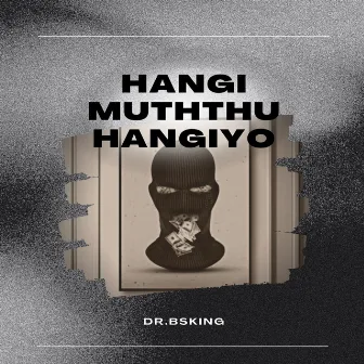 Hangi Muththu Hangiyo by Dr.BSKing