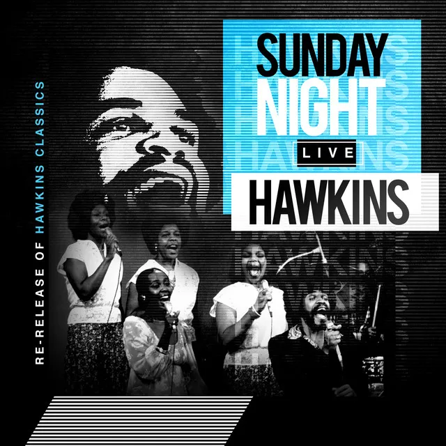 Sunday Night Live Hawkins