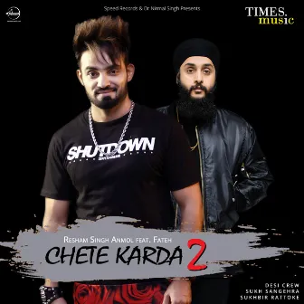 Chete Karda 2 - Single by Resham Singh Anmol