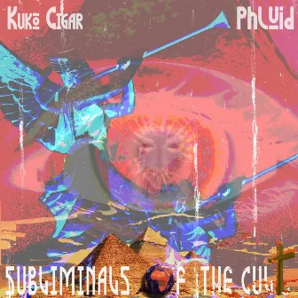 Subliminals of the Cult by Phluid