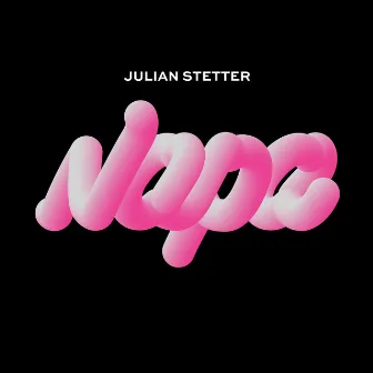 Napa by Julian Stetter