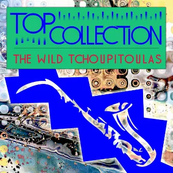 Top Collection: The Wild Tchoupitoulas by The Wild Tchoupitoulas