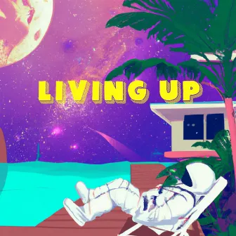 Living Up by Undiano