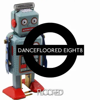 Dancefloored Eight8 by Rod Koppar