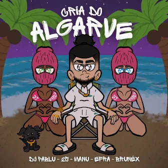 Cria do Algarve by DJ Pablu