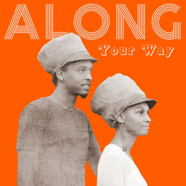 Along your way