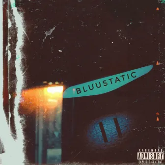 Bluustatic II by Static