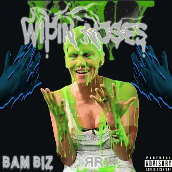 Wipin Noses by Bam Biz