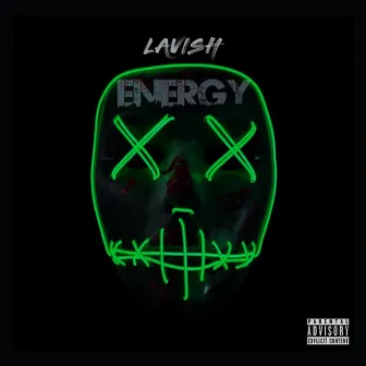 Energy (Extended Version) by Lavish