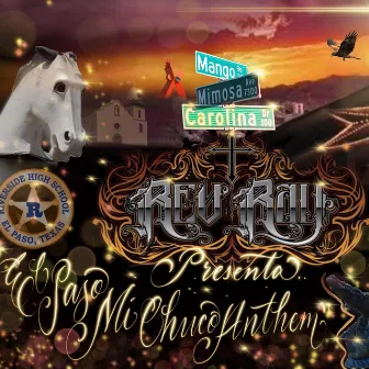 El Paso Mi Chuco Anthem by Rev Ray