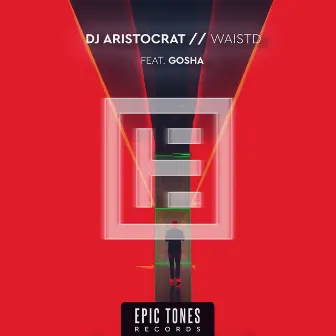 WAISTD (Radio Edit) by DJ Aristocrat