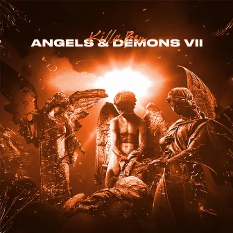 Angels & Demons VII by Killa Ben