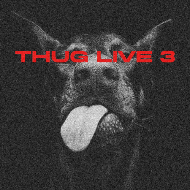 THUG LIVE 3