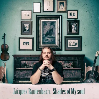 Shades of My Soul by Jacques Rautenbach