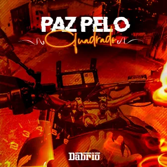 Paz pelo Quadrado by Dabrio