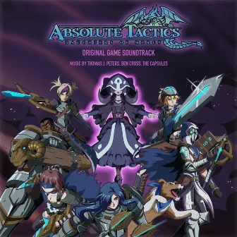 Absolute Tactics: Daughters of Mercy (Original Game Soundtrack) by Thomas J. Peters