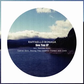 See You EP by Raffaello Bonaga