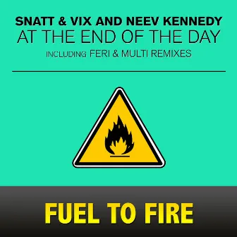 At The End Of The Day (Feri & Multi Remixes) by Snatt & Vix