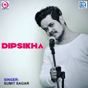 Dipsikha (Original) by Sumit Sagar