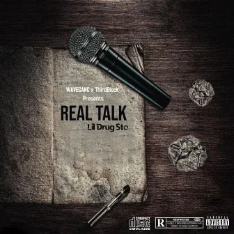 REAL TALK by Lil Drug Sto