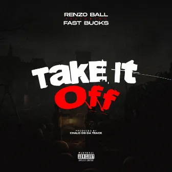 Take it off by Renzo Ball