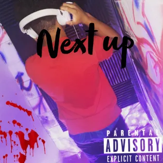 Next Up by Lil.VIP