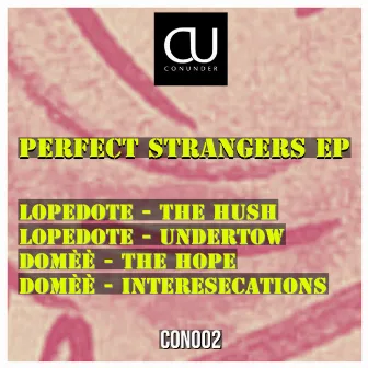 Perfect strangers Ep by Lopedote