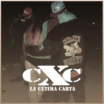 La Ultima Carta by CXC