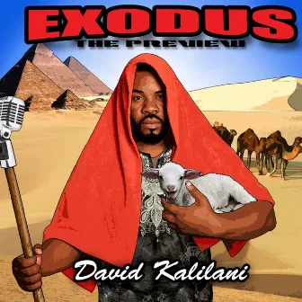 Exodus the Preview by David Kalilani