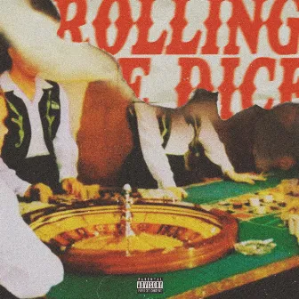 Rolling the Dice by Chawncy