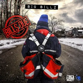 Bill$due by Big Billz