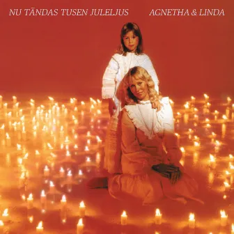 Nu tändas tusen juleljus by Agnetha Fältskog