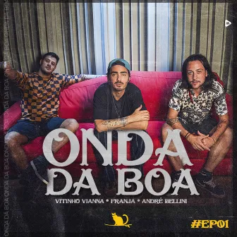 Onda Da Boa Ep01 by Onda Da Boa