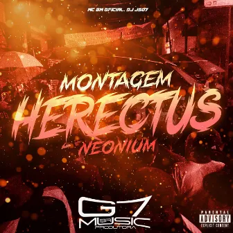 Montagem Herectus Neonium by DJ JS07