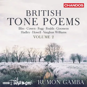 British Tone Poems, Vol. 2 by Rumon Gamba