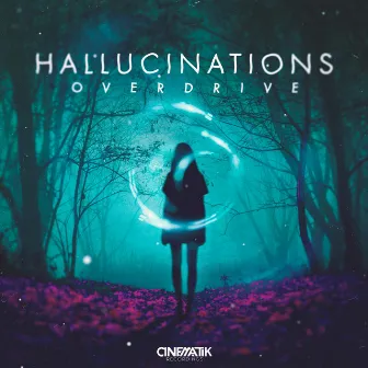 Hallucinations by OverDrive