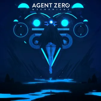 Mechanisms by Agent Zero