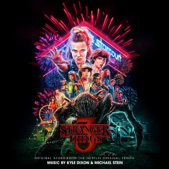 Stranger Things 3 (Original Score from the Netflix Original Series) by Kyle Dixon & Michael Stein