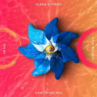 Can't Stop You by Kleak & Veebu