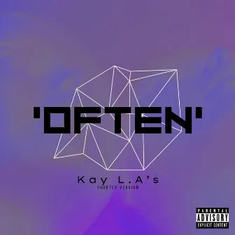 Often (ShorterVersion) by Kay L.A.