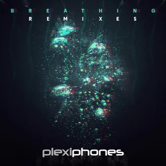 Breathing (Remix Edition) by Plexiphones