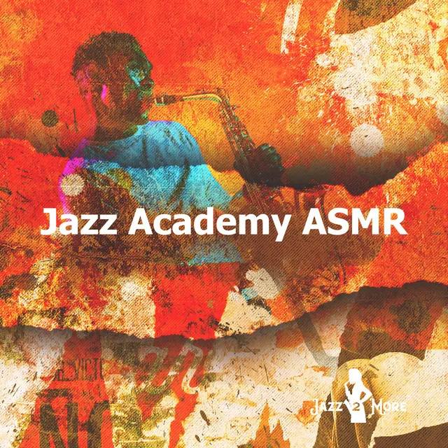 Jazz Academy ASMR