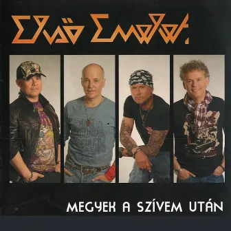 Megyek a szívem után (Hosszú Maxi) by Első Emelet