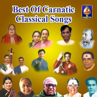 Best Of Carnatic Classical Songs by Charulatha Mani