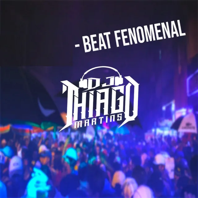 BEAT FENOMENAL