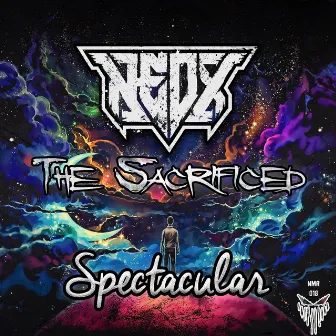 Spectacular by The Sacrificed